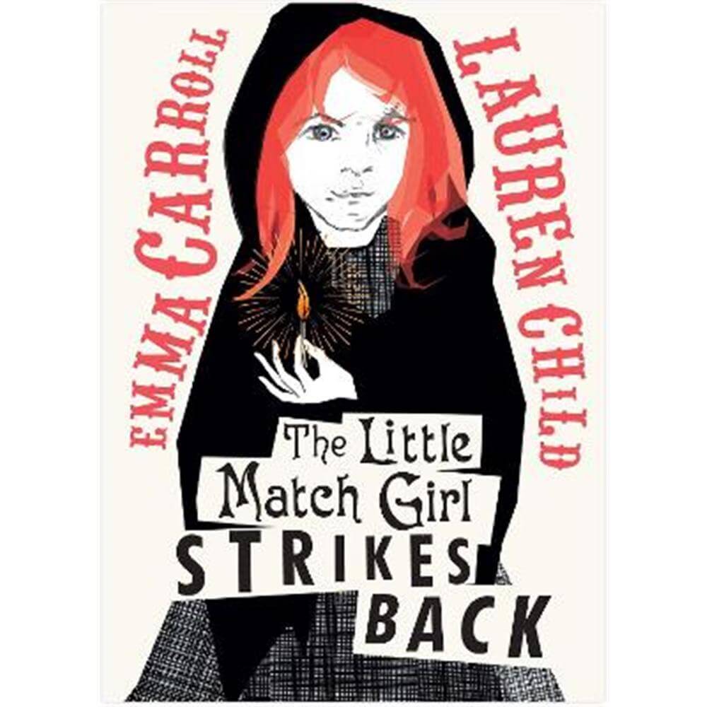 The Little Match Girl Strikes Back (Hardback) - Emma Carroll
